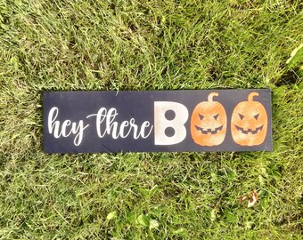 Hey There BOO Halloween Sign | Halloween Decor | October 31st