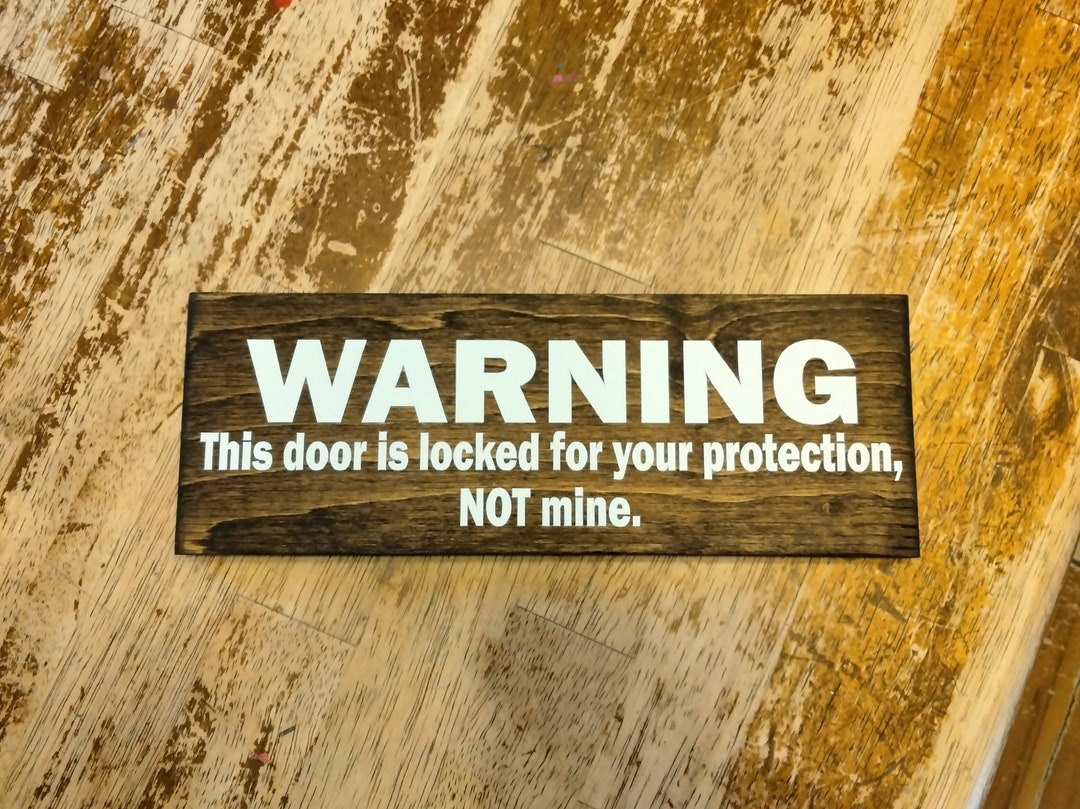 Warning Sign This Home is Locked for Your Protection Not Etsy
