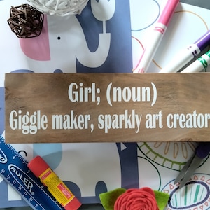 Girl noun Sign | Giggle Maker | Sparkly Art Creator | Girls Decor | Girl Room