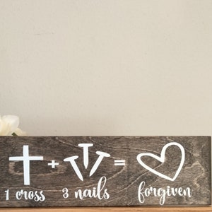 One Cross + Three Nails = Forgiven | Christian Sign | Forgiven | Religious Decor | Christian Decor | Forgiven Sign | The Good News
