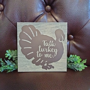Talk Turkey To Me | Thanksgiving Sign | Funny Fall Sign | Turkey
