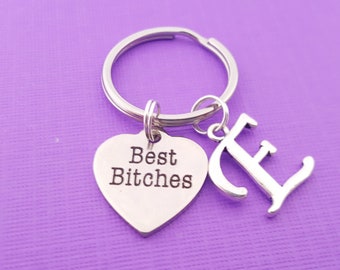 Best Bitches Keychain - BFF Charm - Personalized Gift - Initial Key Chain - Custom Key Chain - Personalized Gift - Gift for Him / Her
