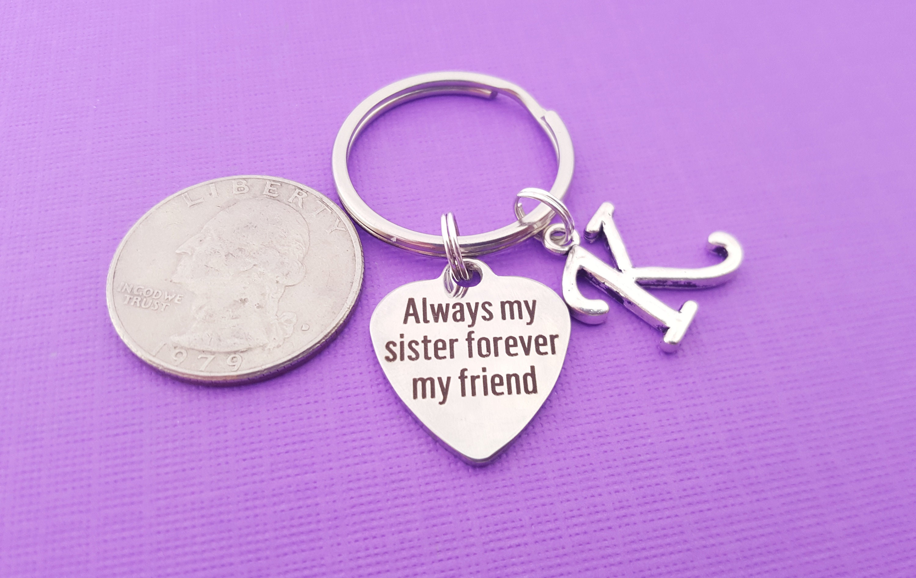 Always My Sister Forever My Friend Quote Friendship Keychain Keyring L Always My Sister Forever My Friend Quote Friendship Keychain Keyring L