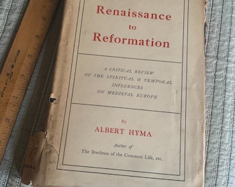 Renaissance tot reformatie, Albert Hyma, 1951