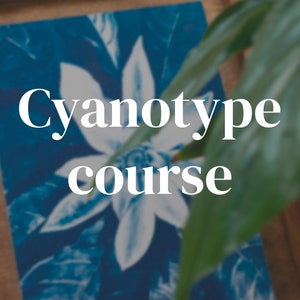 Tutoriel sur la cyanotype, cours sur la cyanotype, apprendre la cyanotype, bricolage, impression cyanotype, guide de la cyanotype, comment faire la cyanotype, cyanotype virage