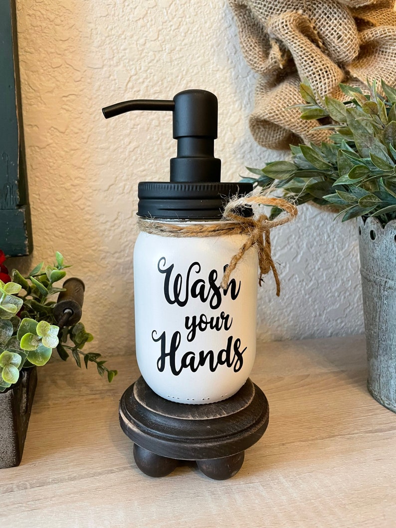 Farmhouse Bathroom or Powder Room Painted Mason Jar Soap Dispenser with Wash Your Hands, Wash Your Hands Bathroom Sign on Jar image 1