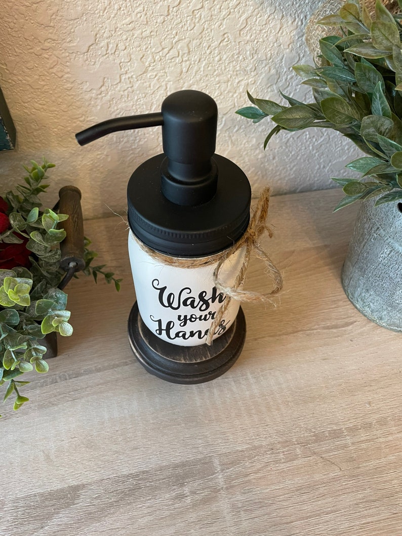 Farmhouse Bathroom or Powder Room Painted Mason Jar Soap Dispenser with Wash Your Hands, Wash Your Hands Bathroom Sign on Jar image 5