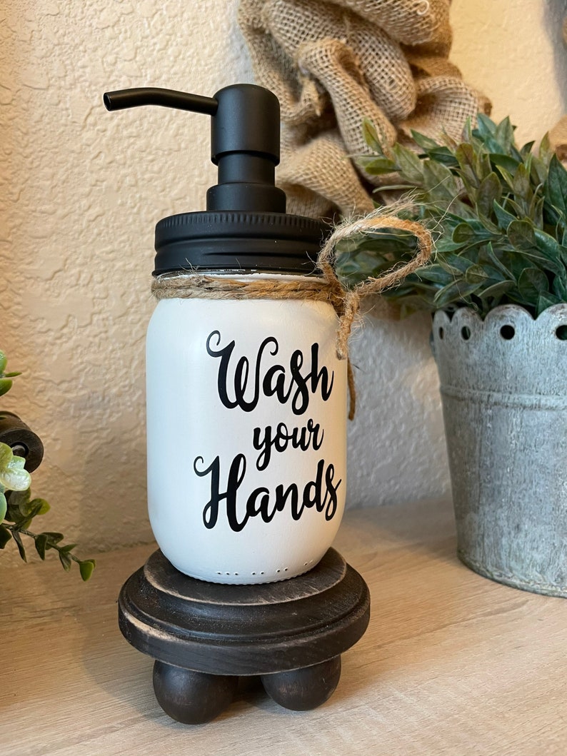 Farmhouse Bathroom or Powder Room Painted Mason Jar Soap Dispenser with Wash Your Hands, Wash Your Hands Bathroom Sign on Jar image 4