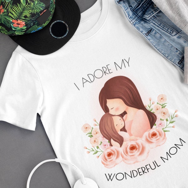 Kid’s “I Adore My Wonderful Mom” TShirt, kindhearted mom, loving mom, sensitive mom, wonderful, happy, warm, friendly to all, welcoming