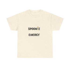 Spoonie Energy Tee: Chronic Illness Awareness Tee, Heavy Cotton Shirt, Self-Care Gift, Chronic Illness Awareness, Invisible Illness Support