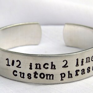 handstamped jewelry, two line custom phrase, personalized jewelry, double line custom bracelet, half inch text stamped bangle, aluminum