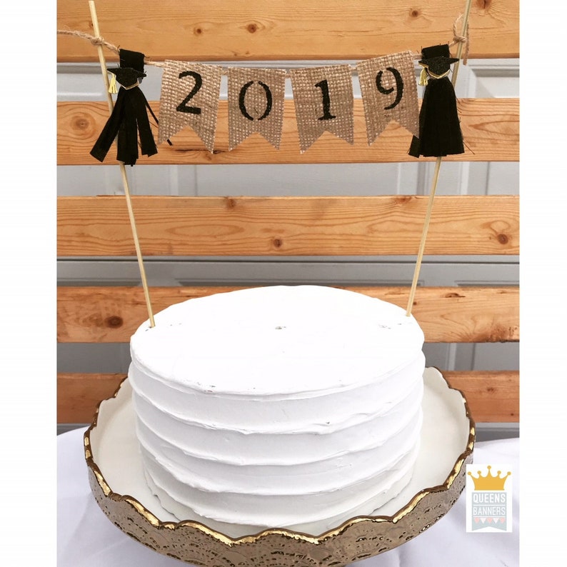 Graduation Cake Class of 2019 Banner Graduation Decor Graduation Centerpiece Graduation Cake Topper Class of 2019 Cake Topper