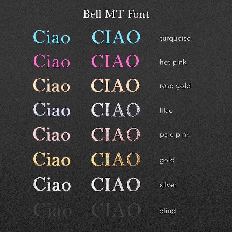 Puede incluir: Una representaci&oacute;n visual de la fuente Bell MT en varios colores, incluyendo turquesa, rosa intenso, oro rosa, lila, rosa p&aacute;lido, oro, plata y negro. La palabra "Ciao" se muestra en cada color.