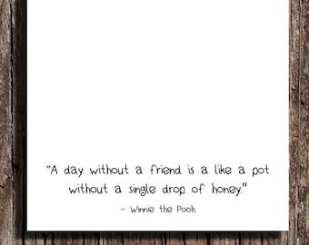 Winnie the Pooh Notepad -  Set of Two 5.5x8.5 Notepad 50 sheets- Winnie the Pooh Quotes - A Day Without Friends - Pooh Bear Gifts - Winnie