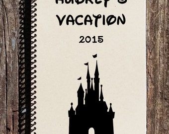 Disney Vacation Journal - Disney Vacation Spiral Notebook - Disney 2015 - My Disney - Disney Notebook - Disney Journal