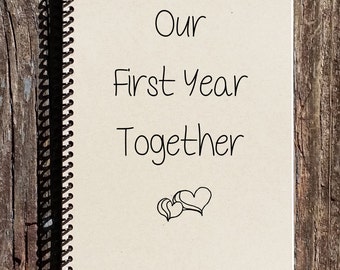 Our First Year Journal -  Love and Romance - 1st Anniversary - Newlyweds - Anniversary Gift - First Anniversary Gift
