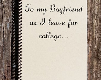 Going to College - To my Boyfriend As I leave for College - Gift for Boyfriend - Leaving for College - Boyfriend College Gift