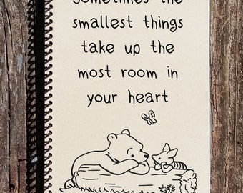 Winnie the Pooh Small Things Quote - Smallest Things Take Up The Most Room In Your Heart - Baby Shower Gift - Teacher Gift