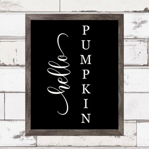 Black Hello Pumpkin Printable, Fall Printable Art, Fall Print, Fall Decor, Pumpkin Wall Art, Hello Pumpkin Print, Fall Signs, Fall Farmhouse
