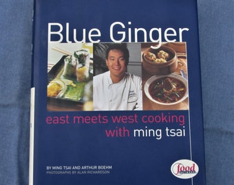 Blue Ginger" East Meets West cooking with Ming Tsai & Authur Boehm