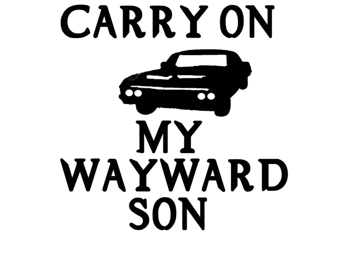 Carry On My Wayward Son Supernatural