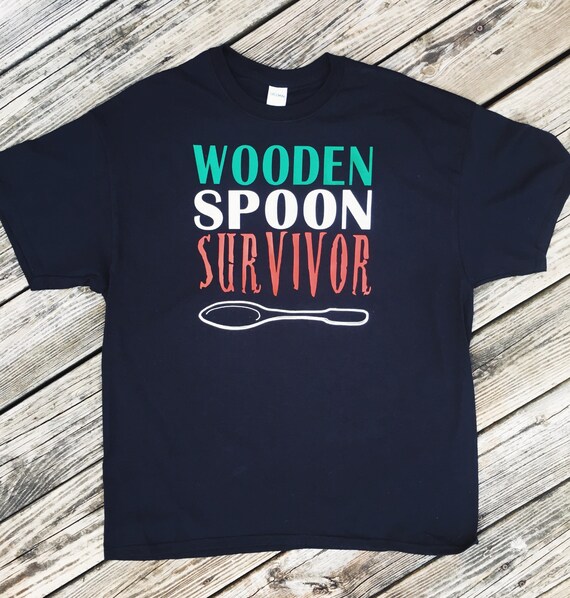 Wooden Spoon Survivor Funny Gift For Wooden Spoon Survivor T-Shirt Wooden Spoon Survivor Funny Gift For Wooden Spoon Survivor T-Shirt