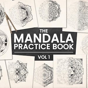 May include: The Mandala Practice Book Vol 1, featuring various black and white mandala designs, is shown. A compass is positioned near the top left. The book cover is black with white text.