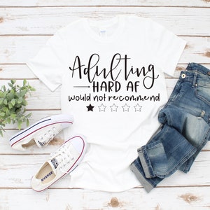 Adulting SVG, Funny SVG