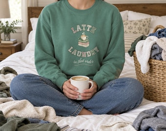 Latte Laundry In That Order Sweatshirt, Comfort Colors Coffee Lover Crewneck, Funny Laundry Mom Sweatshirt, Varsity Letter Gift for Her