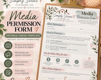 May include: A Media Permission Form template on a clipboard with a gold clip. The document features the Simply Serene Cleaning Co. logo, sections for client information, grant of permission, media usage, and client acknowledgment with floral accents.