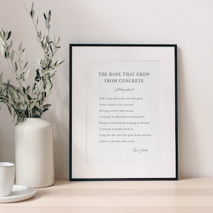La rosa que creció del hormigón, Tupac Shakur, autobiográfico, poema, motivación, inspiración, impresión, cita de arte mural, cita musical