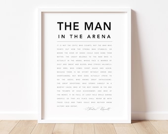 Man in the Arena, Theodore Roosevelt,  Printable Quote, Wall Art, Daring Greatly, Home Decor, Fathers Day Gift, Inspirational, Motivational