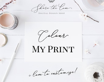 Colour My Print, Customize Colour, Art Print, Custom Design