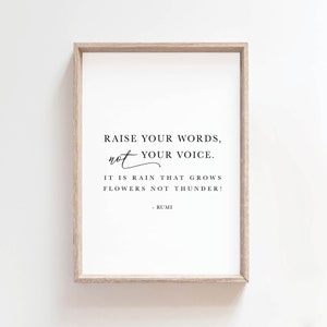 Rumi Quote Printable, Raise Your Words Not Your Voice Literary Art Print, Rumi Literary Quote, Rumi Quote, Nursery Decor, Home Decor