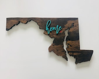 Maryland 3D HOME State Wood Sign / Maryland Wood Sign