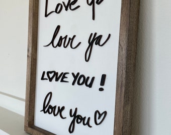 Handwritten Love You sign / Handwriting / Handwriting Sign / Handwriting Keepsake