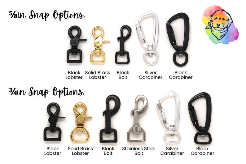 Peut inclure: Plusieurs options de mousquetons pour laisses de chien, dont des mousquetons noirs, des mousquetons en laiton massif, des boulons noirs, des mousquetons argent&eacute;s et des mousquetons noirs. Le texte "5/8in Snap Options" et "3/4in Snap Options" est &eacute;galement visible.