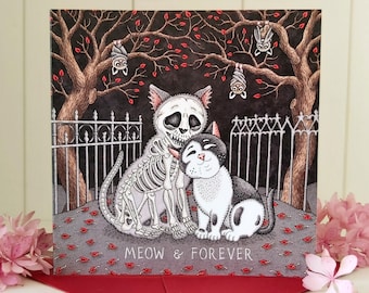 Gothic Love Card 'Meow & Forever' - Valentine’s Day, Anniversary , Dark Romantic, Creepy Humor, Skeleton, Wedding Invitation, Cat Bat Card