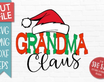 Grandma Claus SVG, DXF Png Eps Christmas Cut File