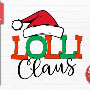 Lolli Claus SVG, DXF Png Eps Archivo de corte de Navidad