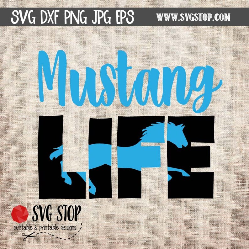 May include: A black and blue design with the text "Mustang Life" in blue. The "Life" is made up of a silhouette of a running horse.