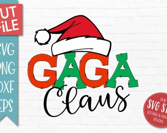 Gaga Claus SVG, DXF Png Eps Christmas Cut File