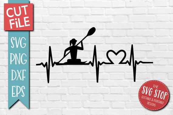 Download Kayak Girl Heartline Heartbeat Clip Art Cut File Etsy