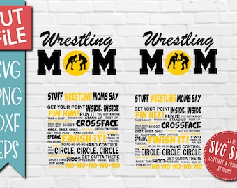 Stuff Wrestling Moms Say Clipart Wrestle Shirt Cut File Girl and Boy SVG DXf PNG Eps Files for Cricut Silhouette and Sublimation Printing