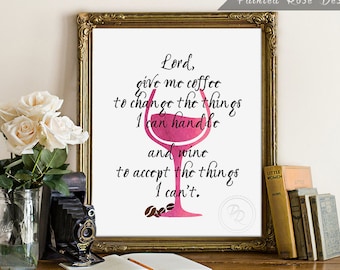 Art Print - Lord Give Me Coffee Wine Quote Funny Humor Digital Printable Home Décor Wall Frame Art Gift 8 x 10