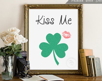 Art Print - Kiss Me I'm Irish Shamrock St Patricks Day Digital Printable Home Décor Wall Frame Art 8 x 10