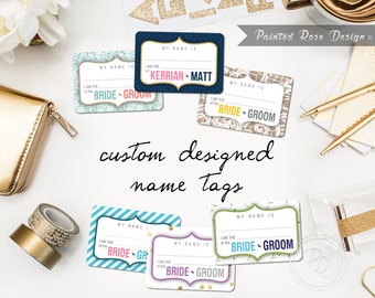 Custom Name Tags Digital Printable - Event Wedding Engagement Party Rehearsal Bridal Shower Bachelor Bachelorette Guest -Choose Your Design