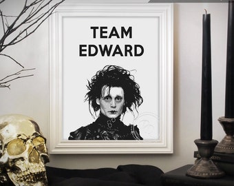 Art Print- Team Edward Scissorhands Halloween Tim Burton Digital Printable Home Décor Wall Art 8 x 10 - ILF