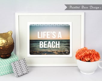 Art Print - Life's a Beach Summer Ocean Digital Printable Home Décor Wall Frame Art Gift 8 x 10