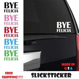 Bye Felicia Sticker | Friday Movie | 90&#39;s Movies |  Funny Stickers | Movie Quotes |